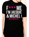 Tee-shirt Jacquie et Michel Fuck Me Tee-shirt Jacquie et Michel Fuck Me